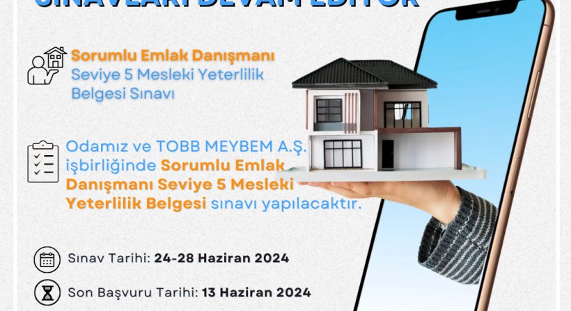 ALTO'DA SORUMLU EMLAK DANIŞMANLIĞI MESLEKİ YETERLİLİK SINAVI BAŞVURULARI DEVAM EDİYOR