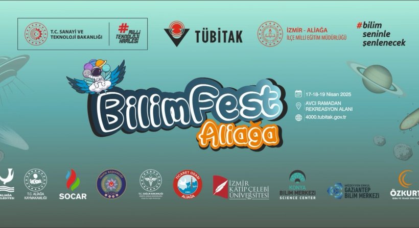 Aliağa'da, Ülkenin En Büyük 10 Bilim Festivalinden Biri Gerçekleştirilecek
